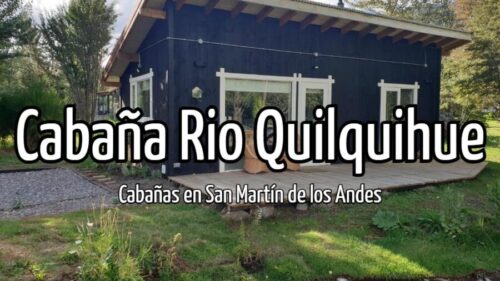 Cabaña Rio Quilquihue
